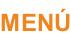MENÚ
